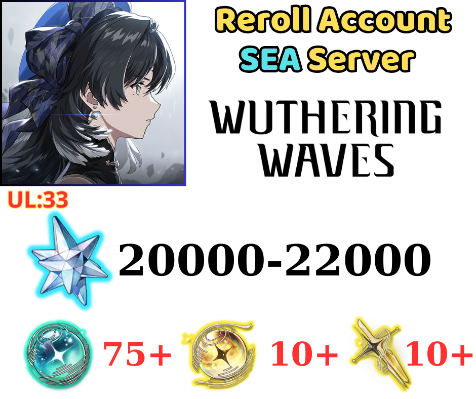 [SEA] Wuthering Waves Reroll 20k+ Astrite
